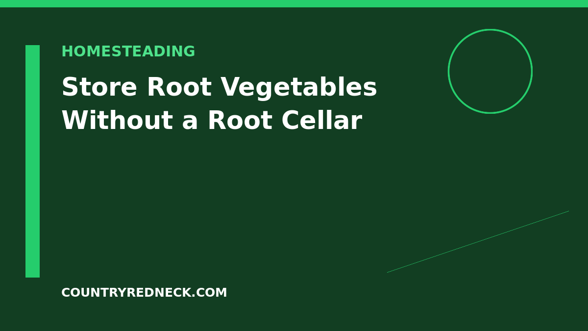 Guide to storing root vegetables without a traditional root cellar